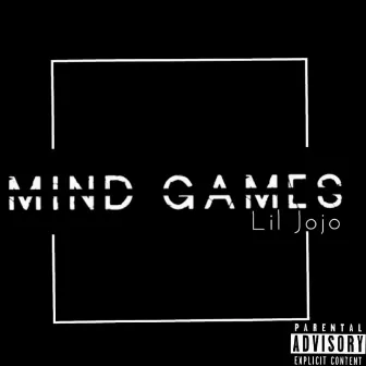 Mind Games by Lil Jojo