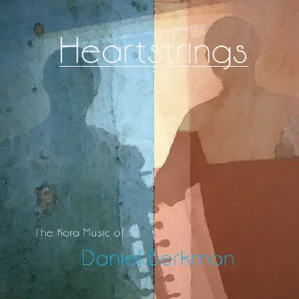 Heartstrings by Daniel Berkman