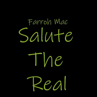 Salute by Farroh Mac