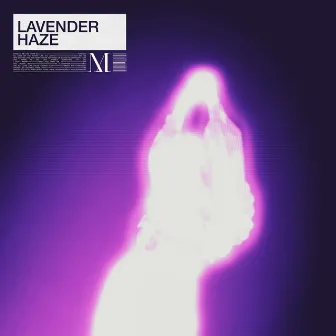 Lavender Haze by Montgomery