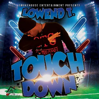 Touchdown by Lowend T.