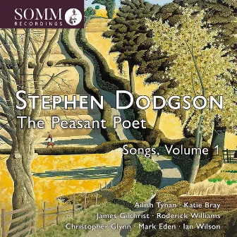 Stephen Dodgson: The Peasant Poet Songs, Vol. 1 by Stephen Dodgson