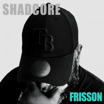 Frisson by Shadcore