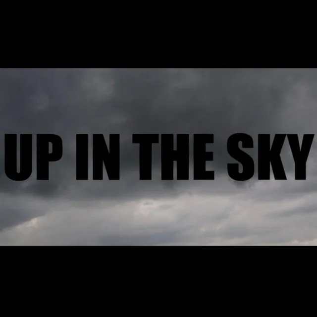 Up In The Sky