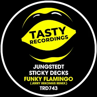 Funky Flamingo (Jerry Rekonius Remix) by Sticky Decks