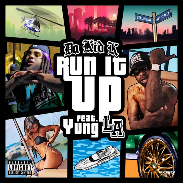 Run It Up (feat. Yung L.A.)