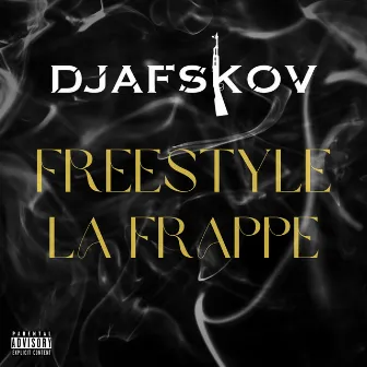 Freestyle la frappe by Djafskov