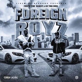 Foreign Boyz by LV tha Don