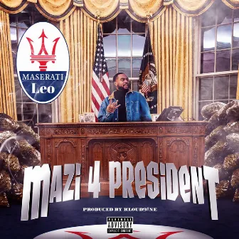 Mazi 4 President by Maserati Leo