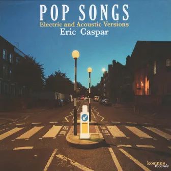 Pop Songs by Eric Caspar