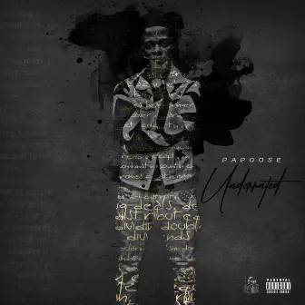 Underrated by Papoose