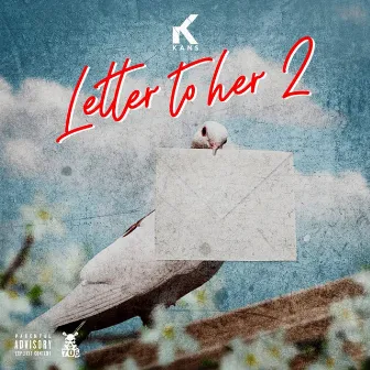 Letter to Her 2 by Kans