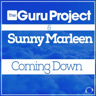 Coming Down by Guru Project