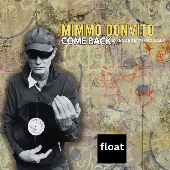 Come Back by Mimmo Donvito