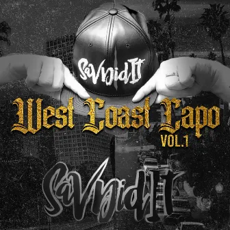 West Coast Capo, Vol. 1 by Sav Did It