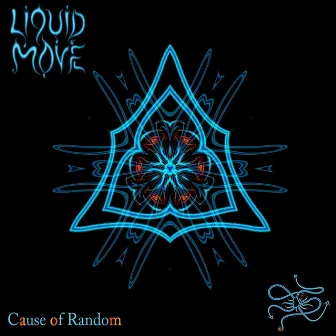 Cause of Random by Liquid Move