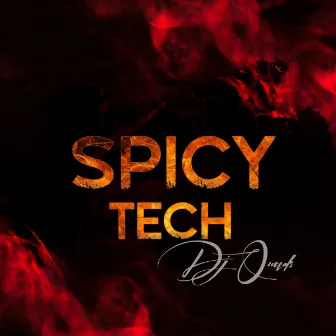 Spicy Tech by DJ Quads