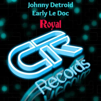 Royal by Johnny Detroid