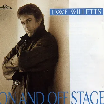 On and Off Stage by Dave Willetts