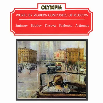 Smirnov, Bobilev, Firsova, Pavlenko, Artiomov: Works by Modern Composers of Moscow by Timur Mynbaev