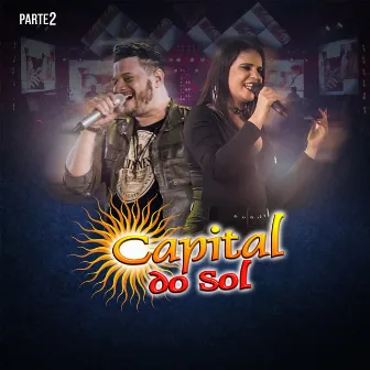 25 Anos, Parte 2. by Capital Do Sol