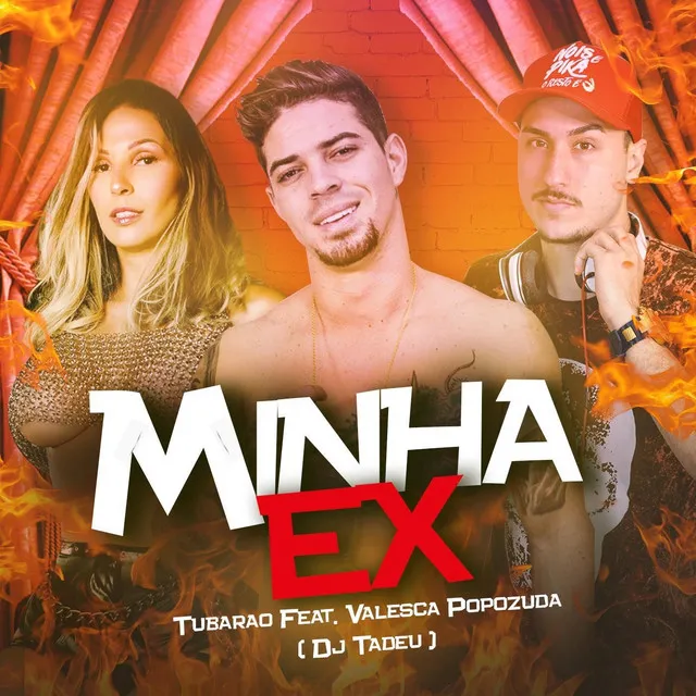 Minha Ex (feat. Valesca Popozuda)