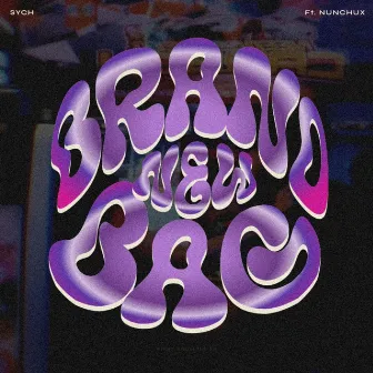 Brand New Bag by SYCH