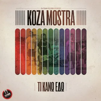 Ti Kano Edo by Koza Mostra