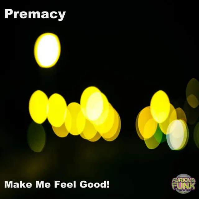 Make Me Feel Good! - Original Mix