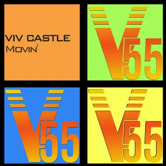 Movin’ by Viv Castle