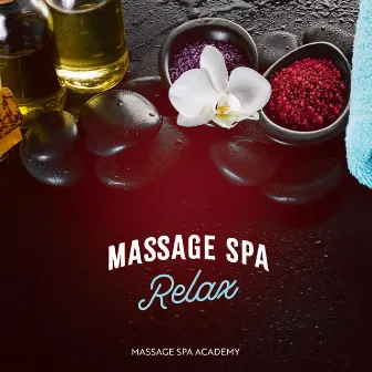 Massage Spa Relax by Massage Spa Academy