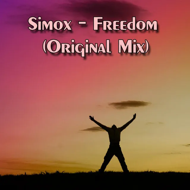 Freedom - Original Mix