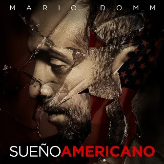 Sueño Americano by Mario Domm