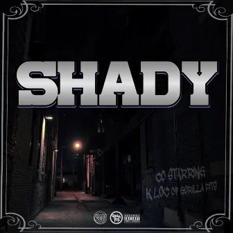 Shady by K-Loc