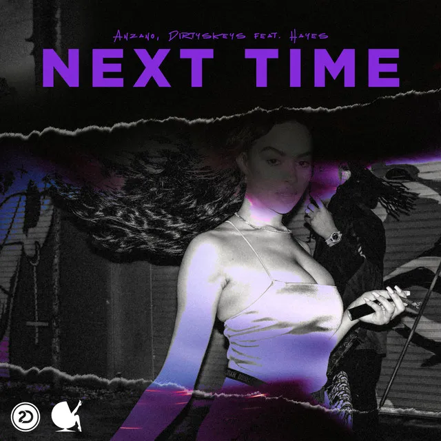 Next Time (feat. Hayes)