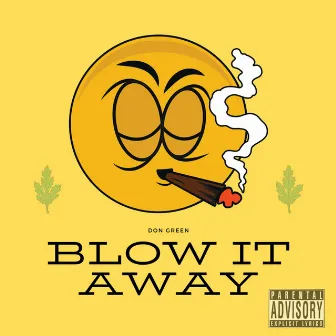 Blow It Away by Don Green