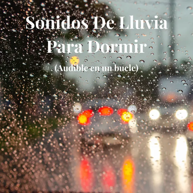 Sonidos de Lluvia para Dormir