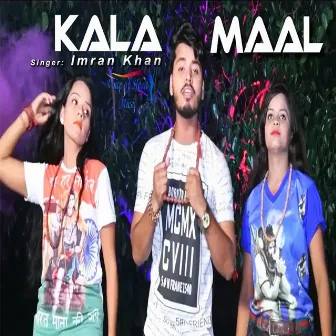 Kala Maal by Imran Khan