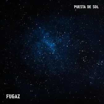 Fugaz by Puesta De Sol