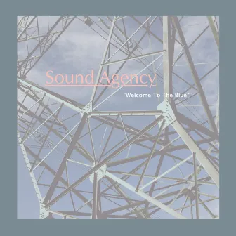 Welcome to the Blue by Sound Agency