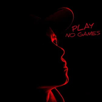 Play No Games by LASTRA