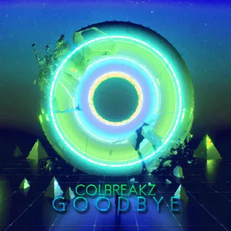 GoodBye by ColBreakz