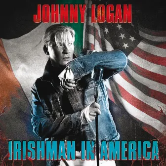 Irishman in America by Johnny Logan