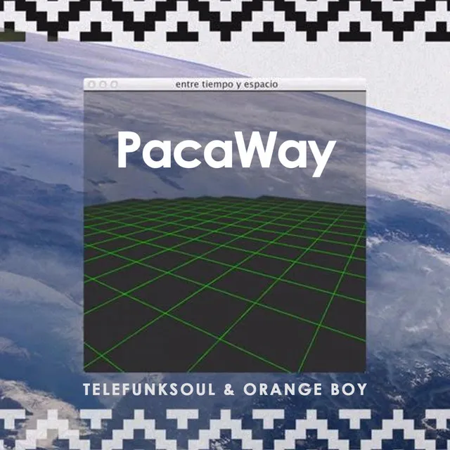 PacaWay - Entre Tiempo y Espacio