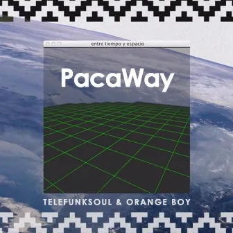 PacaWay (Entre Tiempo y Espacio) by Orange Boy