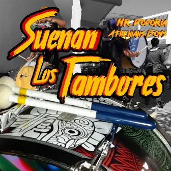 Suenan los Tambores by Athenians Boys