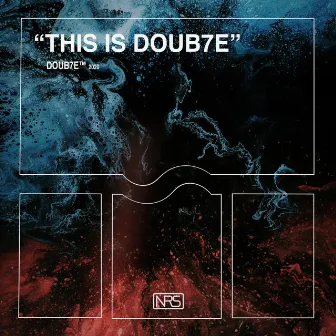 This Is Doub7e by Doub7e