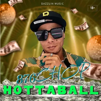 876 Chop by Hotta Ball