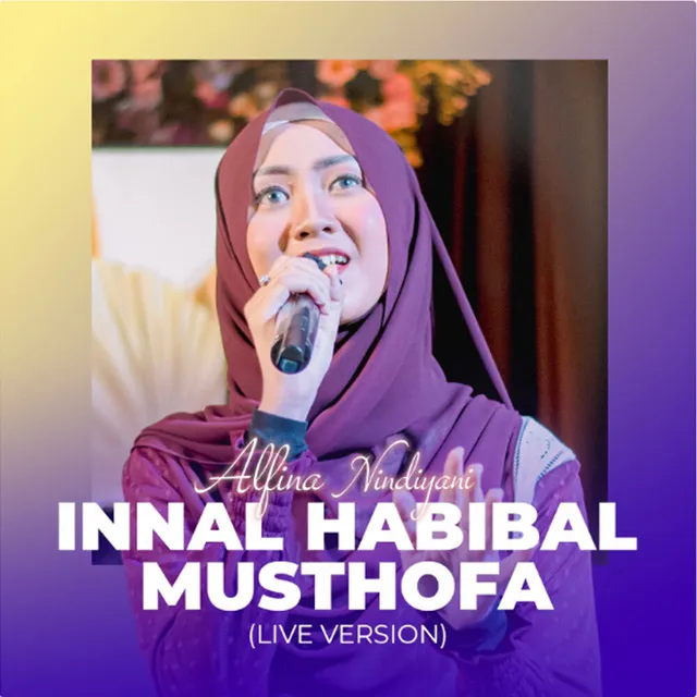 Innal Habibal Musthofa (Live)