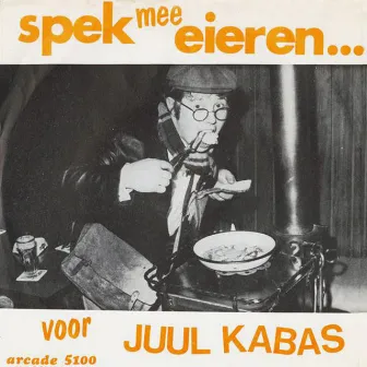 Spek Mee Eieren... by Juul Kabas